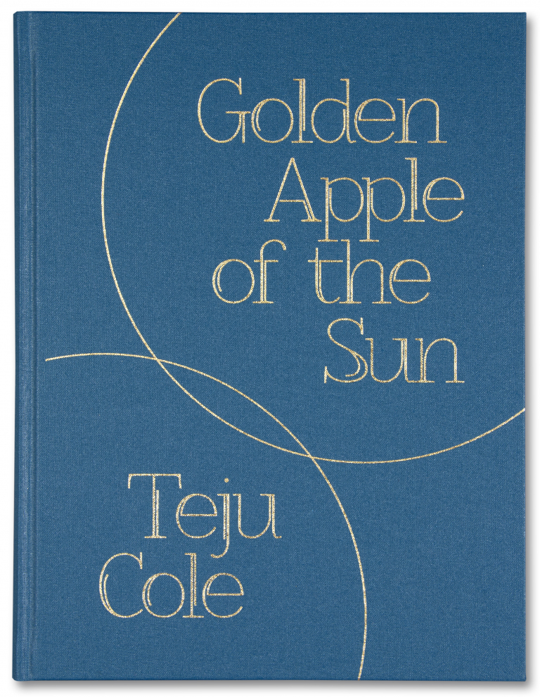 Teju Cole: Golden Apple of the Sun (2021), založba MACK.